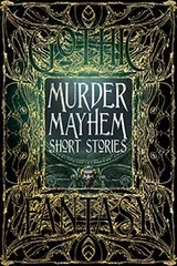 Cover of Murder Mayhem Short Stories