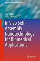 Cover of In Vivo Self-Assembly Nanotechnology for Biomedical Applications
