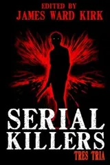 Cover of Serial Killers Tres Tria