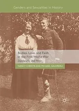 Cover of Bodies, Love, and Faith in the First World War