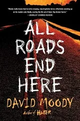 Cover of All Roads End Here