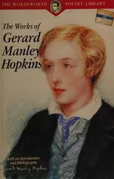 Cover of The Works of Gerard Manley Hopkins