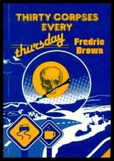 Cover of Thirty corpses every Thursday