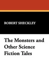 Cover of The Monsters and Other Science Fiction Tales