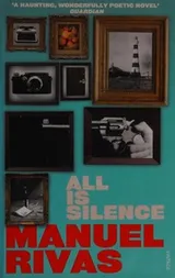 Cover of All is silence
