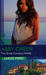 Cover of The bride Fonseca needs