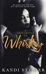 Cover of A Love Letter to Whiskey