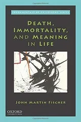 Cover of Death, Immortality, and Meaning in Life