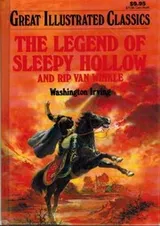 Cover of The Legend of Sleepy Hollow and Rip Van Winkle