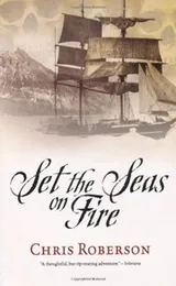Cover of Set the Seas on Fire