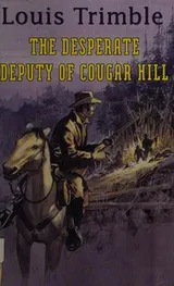 Cover of The desperate deputy of Cougar Hill