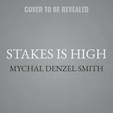 Cover of Stakes Is High