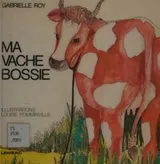 Cover of Ma Vache Bossie