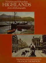 Cover of Victorian and Edwardian Highlands from Old Photographs