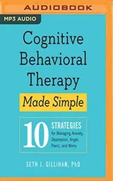 Cover of Cognitive Behavioral Therapy Made Simple