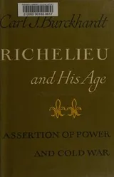 Cover of Richelieu & His Age, 3 (Richelieu and His Age,)