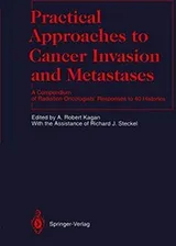 Cover of Practical Approaches to Cancer Invasion and Metastases
