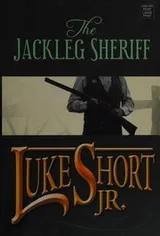 Cover of The Jackleg Sheriff