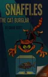 Cover of Snaffles the cat burglar