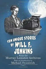 Cover of Ten Unique Stories by Will F.Jenkins