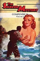 Cover of The Shaver Mystery Compendium. Volume 3