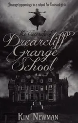 Cover of The Secrets of Drearcliff Grange School
