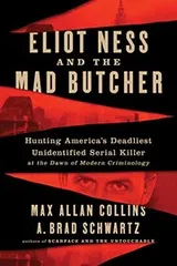 Cover of Eliot Ness and the Mad Butcher