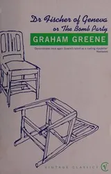 Cover of Doctor Fischer of Geneva, or, The Bomb Party