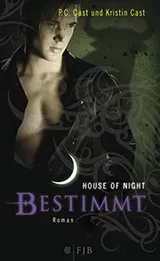 Cover of House of Night 09. Bestimmt