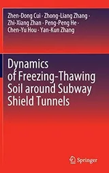 Cover of Dynamics of Freezing-Thawing Soil around Subway Shield Tunnels