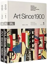Cover of Art Since 1900 : Volume 1 : 1900 to 1944; Volume 2
