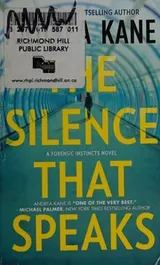 Cover of The Silence That Speaks (Forensic Instincts, #4)