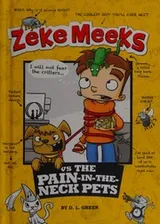 Cover of Zeke Meeks vs the Pain-In-the-Neck Pets