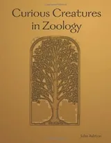 Cover of Curious Creatures in Zoology