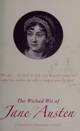 Cover of The Wicked Wit of Jane Austen