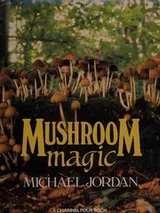 Cover of Mushroom magic
