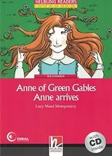 Cover of Anne of Green Gables - Anne arrives, mit 1 Audio-CD. Level 2