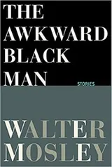 Cover of Awkward Black Man