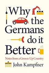 Cover of Why the Germans Do It Better