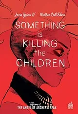 Cover of Something is killing the children tome 1