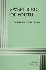 Cover of Sweet Bird of Youth - Acting Edition