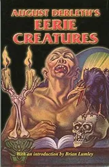 Cover of AUGUST DERLETH'S EERIE CREATURES. It's About Time