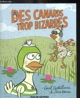 Cover of DES CANARDS TROP BIZARRES