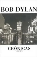 Cover of Bob Dylan Cronicas/ Bob Dylan Cronicles