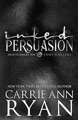 Cover of Inked Persuasion : Montgomery Ink