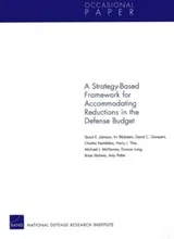 Cover of A Strategy-Based Framework for Accommodating Reductions in the Defense Bud
