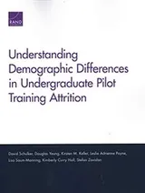 Cover of Understanding Demographic Differences in Undergraduate Pilot Training Attrition