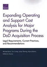 Cover of Expanding Operating and Support Cost Analysis for Major Programs During the DoD Acquisition Process