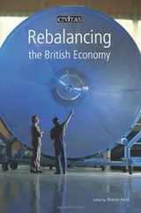 Cover of Rebalancing the British Economy