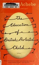 Cover of The Education of a British-Protected Child